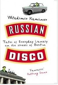 Wladimir Kaminer - Russian Disco