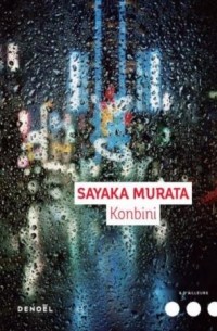 Sayaka Murata - Konbini