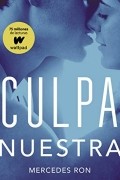 Мерседес Рон - Culpa nuestra