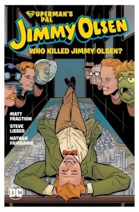 Superman's Pal Jimmy Olsen: Who Killed Jimmy Olsen?