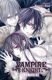 Matsuri Hino - Vampire Knight: Memories, Vol. 4