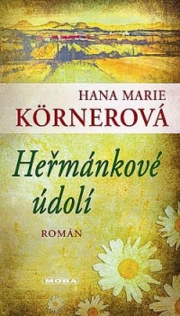 Hana Marie Körnerová - Heřmánkové údolí