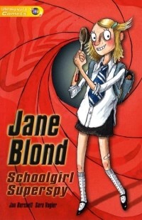  - Jane Blond: Schoolgirl Superspy