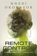 Ннеди Окорафор - Remote Control