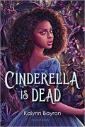 Кэйлинн Байрон - Cinderella Is Dead