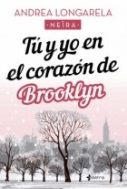 Andrea Longarela - Tú y yo en el corazón de Brooklyn