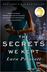 Лара Прескотт - The Secrets We Kept