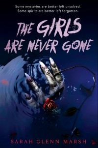 Sarah Glenn Marsh - The Girls Are Never Gone
