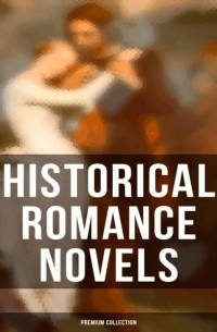 Historical Romance Novels - Premium Collection