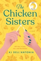Кей Джей Дель’Антониа - The Chicken Sisters