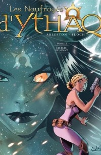 Скотч Арлестон - Les naufragés d'Ythaq T12