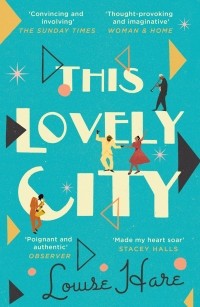 Louise Hare - This Lovely City