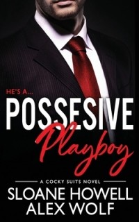  - Possessive Playboy