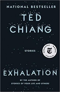 Тед Чан - Exhalation