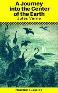 Jules Verne - A Journey into the Center of the Earth