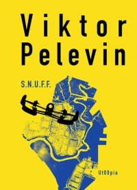 Victor Pelevin - S.N.U.F.F.
