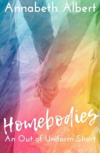 Аннабет Альберт - Homebodies