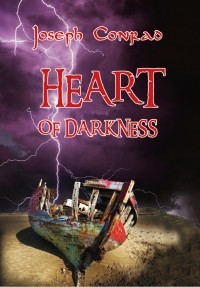 Джозеф Конрад - Heart of Darkness