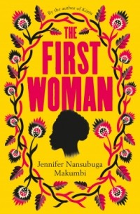 Дженнифер Нансубуга Макумби - The First Woman