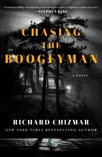 Richard Chizmar - Chasing the Boogeyman