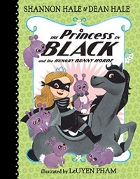  - The Princess in Black and the Hungry Bunny Horde
