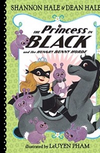  - The Princess in Black and the Hungry Bunny Horde