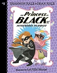  - The Princess in Black and the Mysterious Playdate