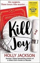 Holly Jackson - Kill Joy