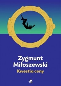 Зигмунт Милошевский - Kwestia ceny