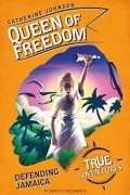 Catherine Johnson - Queen of Freedom: Defending Jamaica