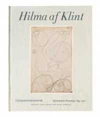 Даниэль Бирнбаум - Hilma af Klint. Spiritistic Drawings 