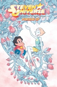 Ребекка Шугар - Steven Universe: Punching Up Volume 2