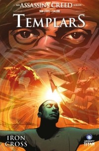 Фред Ван Ленте - Assassin's Creed: Templars Volume 2