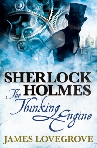 Sherlock Holmes - The Thinking Engine