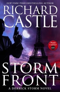 Ричард Касл - Storm Front: A Derrick Storm Thriller 