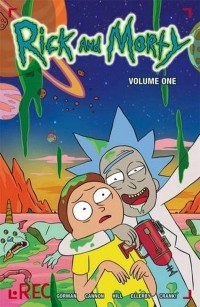 Зак Горман - Rick and Morty. Volume 1