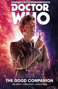 Ник Абадзис - Doctor Who: The Tenth Doctor: Facing Fate Volume 3 - The Good Companion