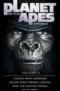 Planet of the Apes Omnibus Volume 4