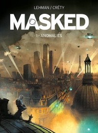 Серж Леман - Masked Volume 1: Anomalies