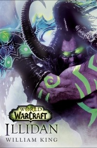Уильям Кинг - World of Warcraft: Illidan