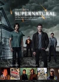 Николас Найт - The Essential Supernatural : On the Road with Sam and Dean Winchester