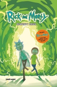  - Rick and Morty: Rickfinity Crisis Volume 1