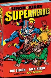 Джо Саймон - The Simon and Kirby Library: Superheroes