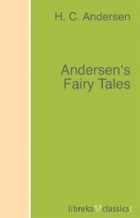 Ганс Христиан Андерсен - Andersen's Fairy Tales