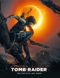 Пол Дэвис - Shadow of the Tomb Raider The Official Art Book