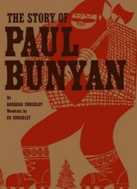 Барбара Эмберли - Story of Paul Bunyan