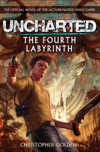 Uncharted - The Fourth Labyrinth