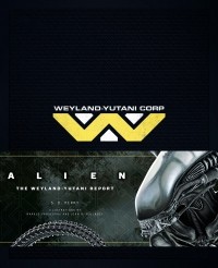 С. Д. Перри - Alien: The Weyland Yutani Report