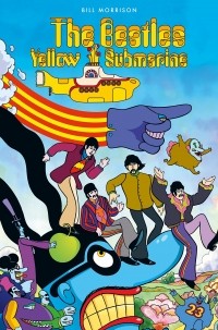 Билл Моррисон - The Beatles Yellow Submarine