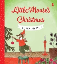 Риикка Янтти - Little Mouse's Christmas